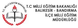 Bandırma İlçe Milli Eğitim Müdürlüğü